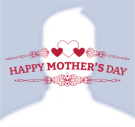 Mothers Day Fb Profile Picture