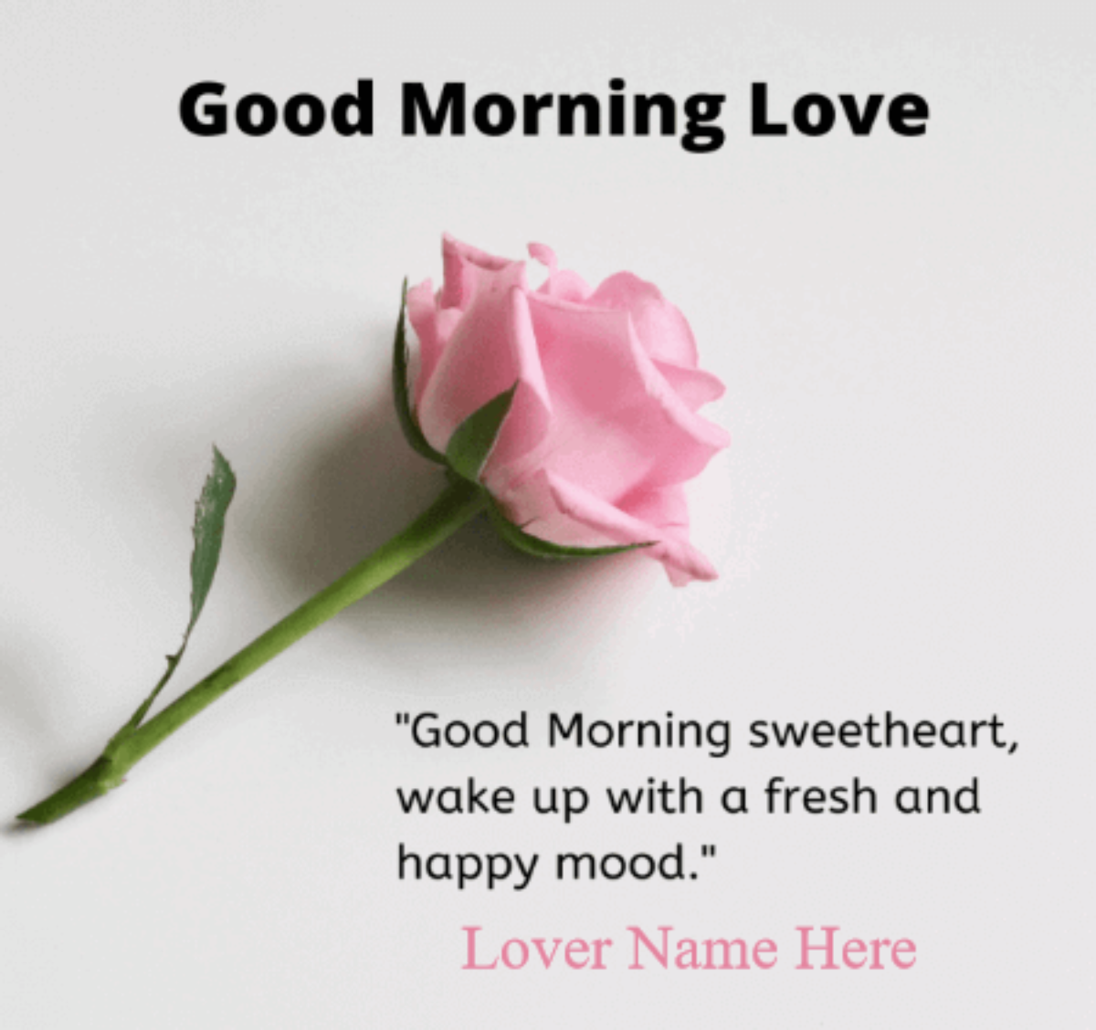 Good Morning Flower For Boyfriend- Good Morning Wishes With Name