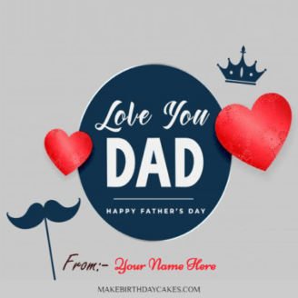 Love You Dad Fathers day