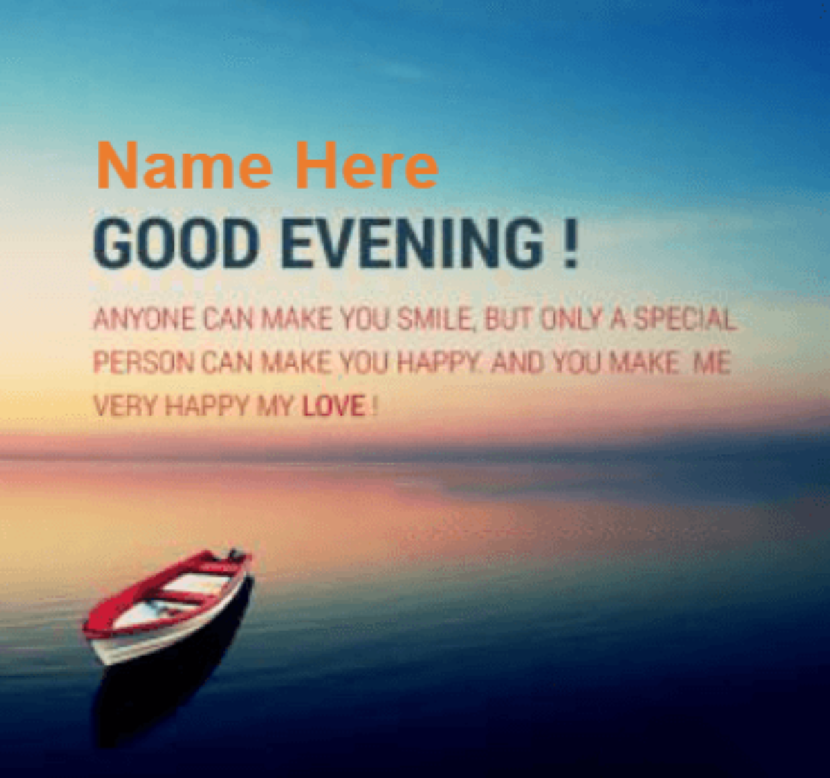 Great Evening Quotes Card - Good Evening Images with Name