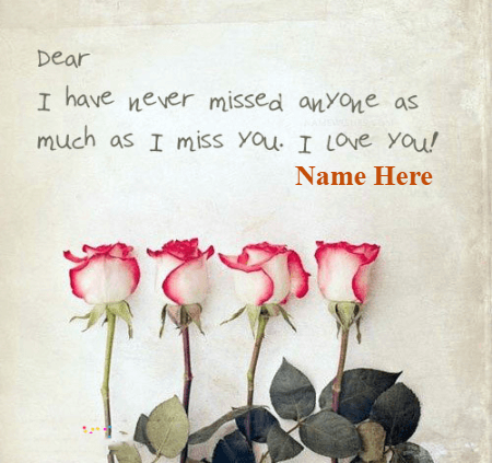 Miss You And Love You Quote