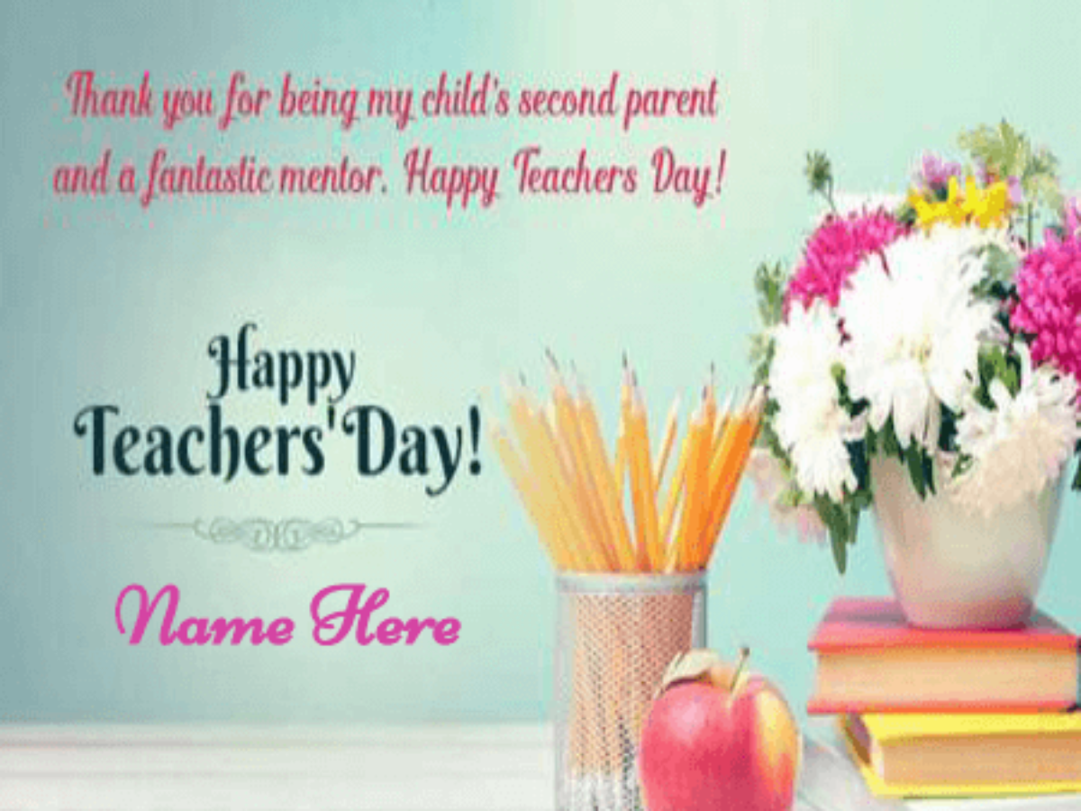 Teachers Day Wishes English - Beautiful Teacher's Day Wishes With Name